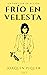 Frío en Velesta (Trilogía F...