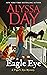 Eagle Eye (Tiger's Eye Mystery #8) by Alyssa Day