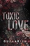 Book cover for Toxic Love (Lost in Love Book 2)