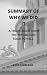 SUMMARY OF WHY WE DID IT: A...