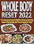 Whole Body Reset 2022: The ...