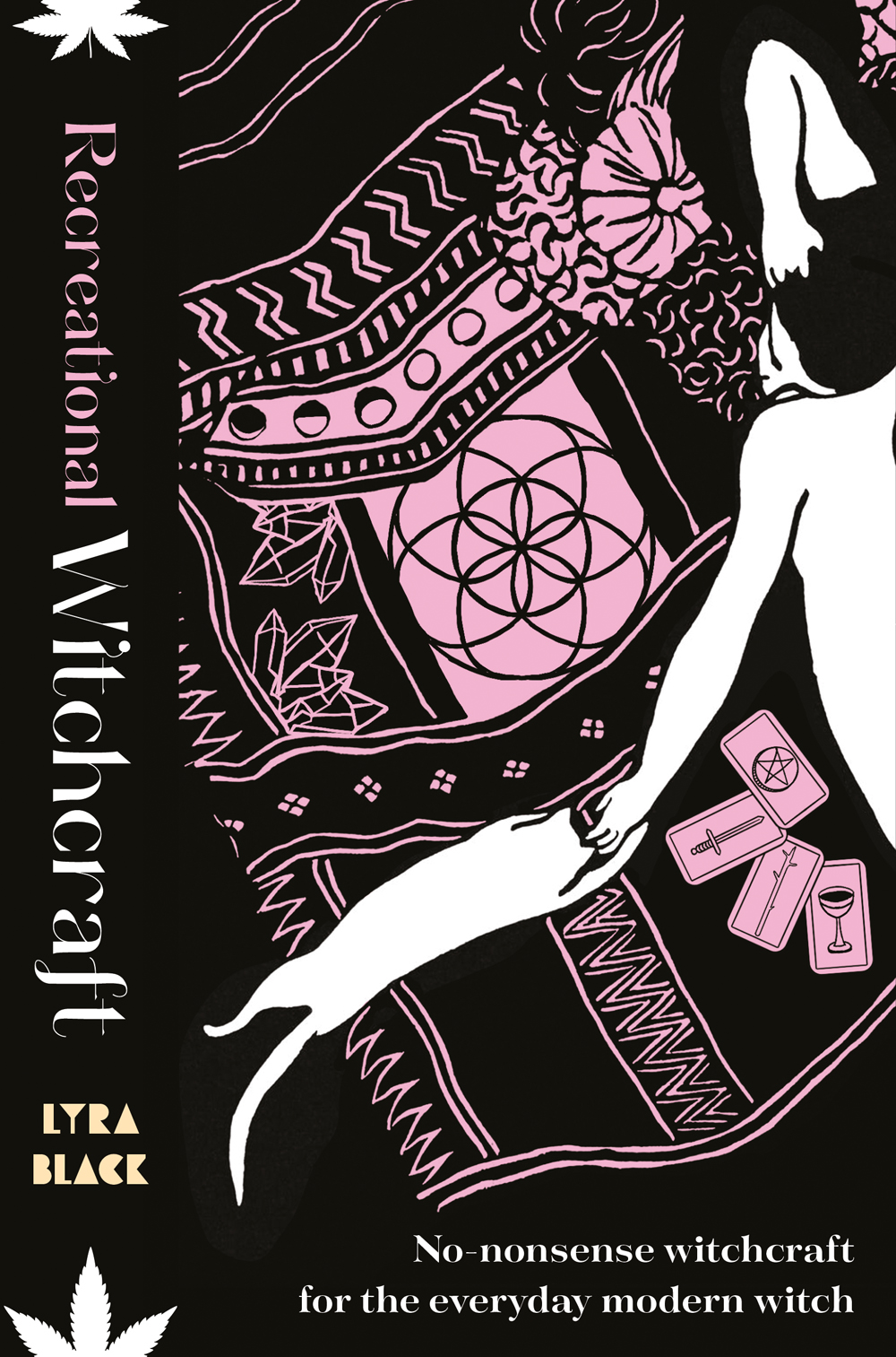Recreational Witchcraft: No-nonsense Witchcraft for the Everyday Modern Witch (Hardcover)