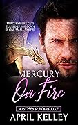 Mercury on Fire