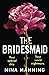 The Bridesmaid