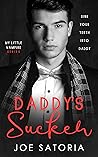 Daddy's Sucker by Joe Satoria