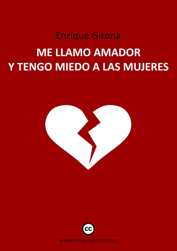 Me llamo Amador y tengo miedo a las mujeres (ebook)