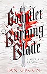 The Gauntlet and the Burning Blade by Ian   Green