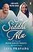 Sri Siddhi Ma: The Story of Neem Karoli Baba's Spiritual Legacy
