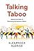 Talking Taboo: Making the M...