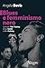 Blues e femminismo nero. Gertrude «Ma» Rainey, Bessie Smith e... by Angela Y. Davis
