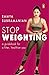 Stop Weighting: A Guidebook to a Fitter, Healthier You