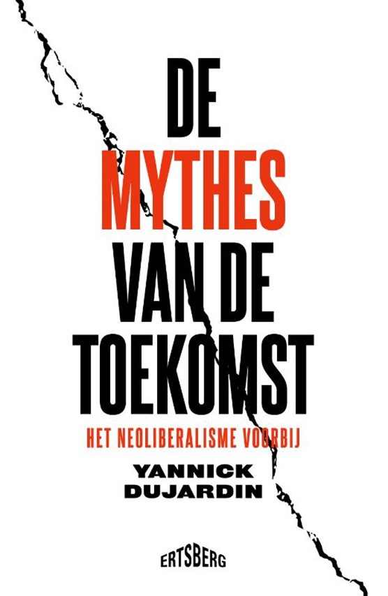 De Mythes van de Toekomst (Paperback)