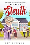Always a Sleuth (Maggie Belle #1)