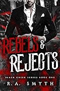 Rebels & Rejects (Black Creek, #1)