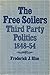 The Free Soilers:  Third Party Politics, 1848-54