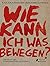 Wie kann ich was bewegen?: Die Kraft des konstruktiven Aktivismus
