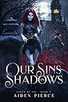 Our Sins in Shadows