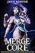 Merge Core (Apocalypse Core...