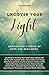 Uncover Your Light: Volume ...