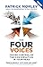 The Four Voices: Taking Control of the Conversation in Your Head
