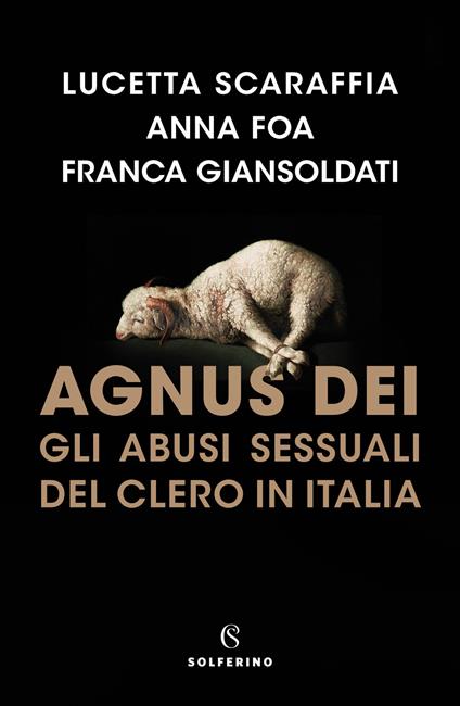 Agnus Dei. Gli abusi sessuali del clero in Italia (Paperback)