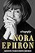 Nora Ephron: A Biography