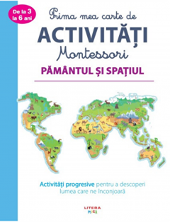 Prima mea carte de activități Montessori. Pământul și spațiul (Paperback)