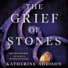 The Grief of Stones