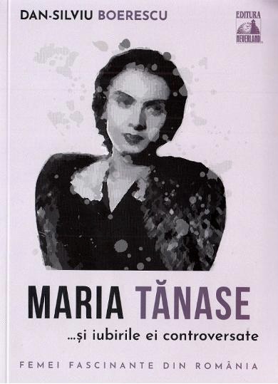 Maria Tănase …și iubirile ei controversate