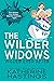 The Wilder Widows: Wilder E...
