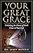 Your Great Grace by John          Morris