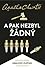A pak nezbyl žádný by Agatha Christie