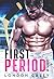 First Period Foreplay (Inci...
