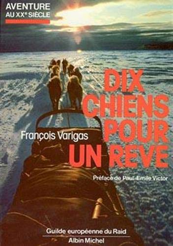 Dix  chiens pour un rêve (Paperback)