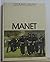 Manet - Les Impressionnistes