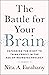 The Battle for Your Brain: Defending the Right to Think Freely in the Age of Neurotechnology