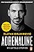 Adrenaline: My Untold Stories
