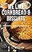 We Like Cornbread & Biscuits: Southern Recipe Collection! (Southern Cooking Recipes)