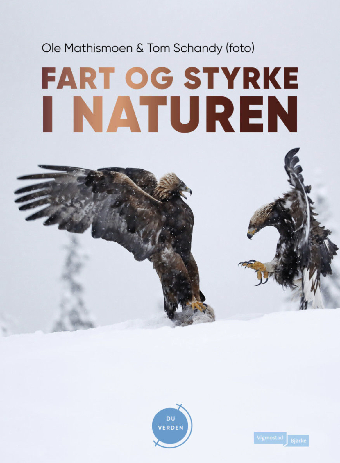 Fart og styrke i naturen (Hardcover)
