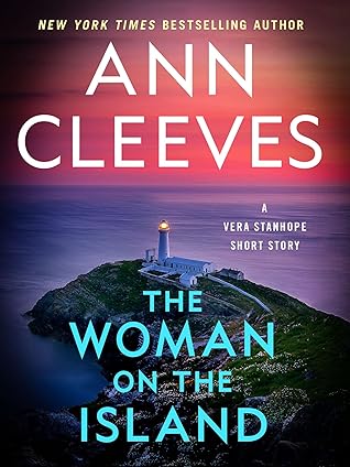 The Woman on the Island (Vera Stanhope #9.5)