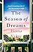 The Season of Dreams (Escape to France)