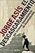 Descascaramiento Del Sistema Recaudatorio De Acumulacion, El by Jorge Asís