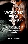 Working From Home 3 by Sam Kestrel