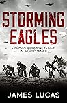 Storming Eagles: ...