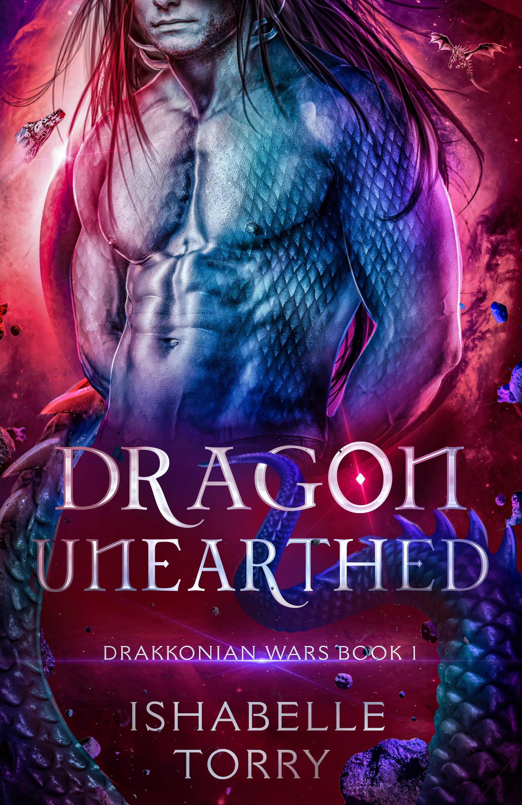 Dragon Unearthed (Drakkonian Wars, #1)