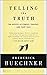 Telling the Truth by Frederick Buechner
