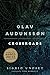 Olav Audunssøn III. Crossroads by Sigrid Undset