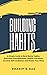 Building Habits: Step By St...