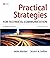 Practical Strategies for Technical Communication