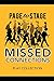 Page to Stage: Missed Conne...